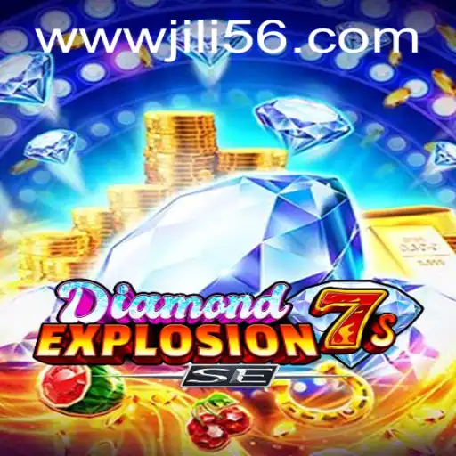 Discovering the Thrills of DiamondExplosion7sSE and JILI56