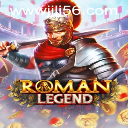 Exploring the Intricacies of RomanLegend: A Captivating Adventure in JILI56