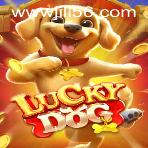 Explore the Excitement of LuckyDog: A Thrilling Gaming Experience with JILI56