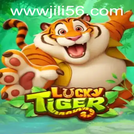 Exploring the Exciting World of LuckyTiger: Unveiling JILI56