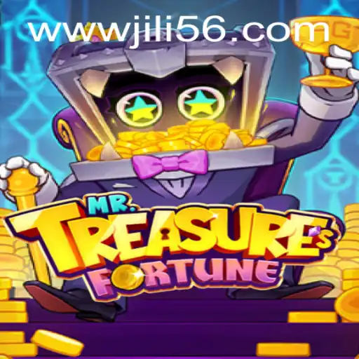 Exploring MrTreasuresFortune: The Thrilling World of JILI56