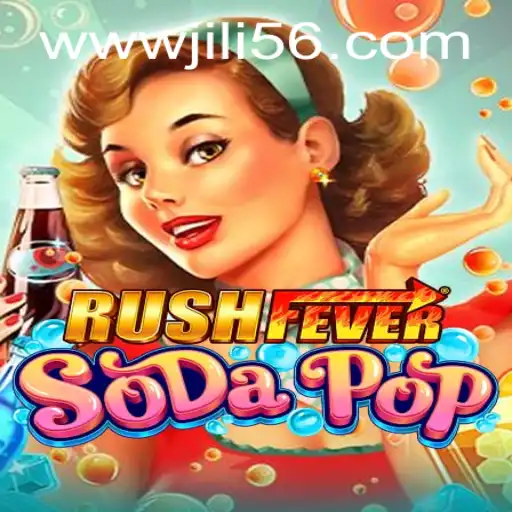 Exploring the Vibrant World of RushFeverSodaPop and the Significance of JILI56